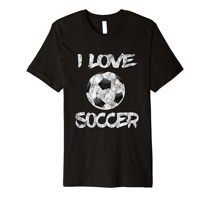 i love soccer t shirt
